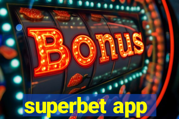 superbet app